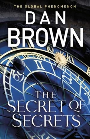 THE SECRET OF SECRETS (HARDBACK UK) | 9781787634558 | DAN BROWN