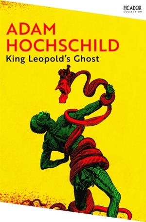 KING LEOPOLD'S GHOST | 9781035038817 | ADAM HOCHSCHILD