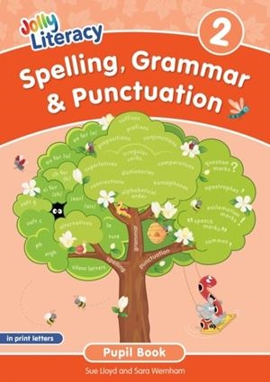 SPELLING, GRAMMAR & PUNCTUATION PUPIL BOOK 2: IN PRINT LETTERS (BRITISH ENGLISH EDITION) | 9781835821961