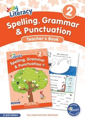 SPELLING, GRAMMAR & PUNCTUATION TEACHER'S BOOK 2: IN PRINT LETTERS (BRITISH ENGLISH EDITION) | 9781835822142