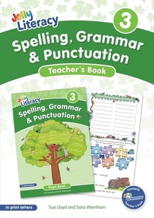 SPELLING, GRAMMAR & PUNCTUATION TEACHER'S BOOK 3: IN PRINT LETTERS (BRITISH ENGLISH EDITION) | 9781835822159