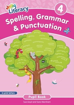 SPELLING, GRAMMAR & PUNCTUATION PUPIL BOOK 4: IN PRINT LETTERS (BRITISH ENGLISH EDITION) | 9781835821985