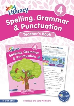 SPELLING, GRAMMAR & PUNCTUATION TEACHER'S BOOK 4: IN PRINT LETTERS (BRITISH ENGLISH EDITION) | 9781835822166
