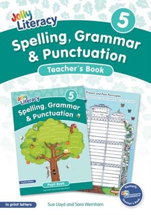 SPELLING, GRAMMAR & PUNCTUATION TEACHER'S BOOK 5: IN PRINT LETTERS (BRITISH ENGLISH EDITION) | 9781835822173