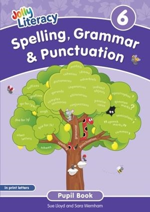 SPELLING, GRAMMAR & PUNCTUATION PUPIL BOOK 6: IN PRINT LETTERS (BRITISH ENGLISH EDITION) | 9781835822005