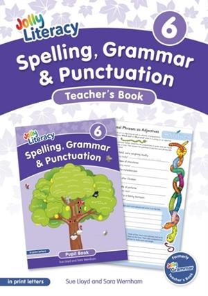 SPELLING, GRAMMAR & PUNCTUATION TEACHER'S BOOK 6: IN PRINT LETTERS (BRITISH ENGLISH EDITION) | 9781835822180