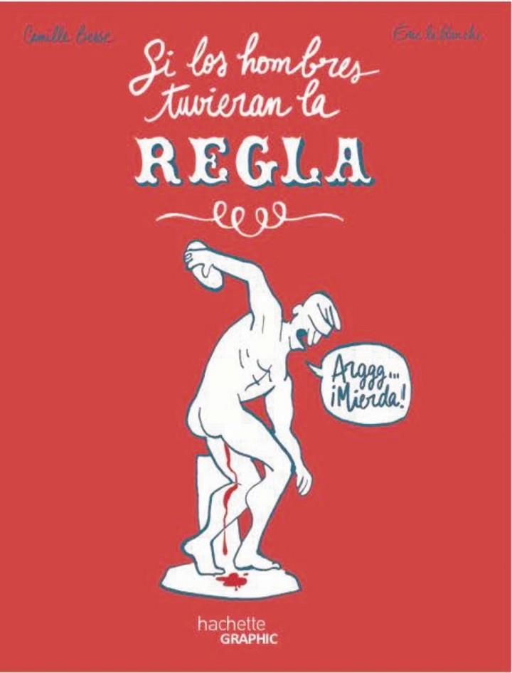 SI LOS HOMBRES TUVIERAN LA REGLA | 9788419804563 | ÉRIC LE BLANCHE