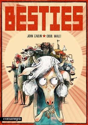 BÈSTIES | 9788410161290 | JOHN CARLIN