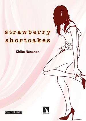 STRAWBERRY SHORTCAKES | 9788418309656 | NANANAN, KIRIKO