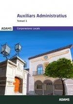 TEMARI 1 AUXILIARS ADMINISTRATIUS CORPORACIONS LOCALS DE CATALUNYA | 9788410770874 | VARIOS AUTORES