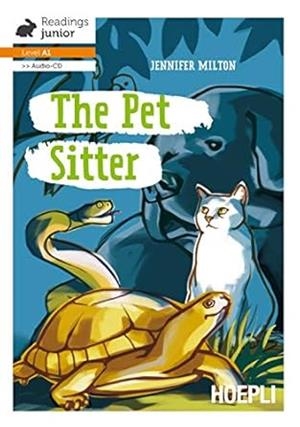 THE PET SITTER.(A1).(+CD) | 9788820379216 | JENNIFER MILTON