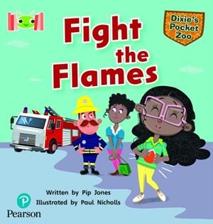 DIXIE'S POCKET ZOO: FIGHT THE FLAMES | 9781292447469