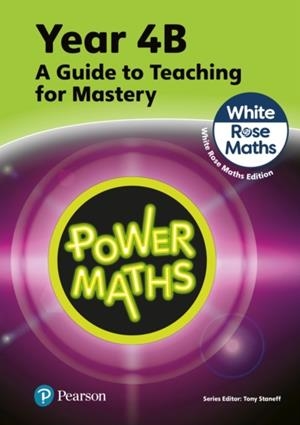 POWER MATHS YEAR 4 TEACHER GUIDE 4B | 9781292450575