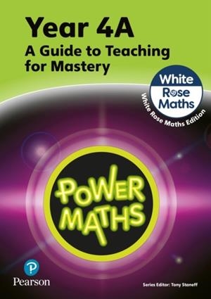 POWER MATHS YEAR 4 TEACHER GUIDE 4A | 9781292450568