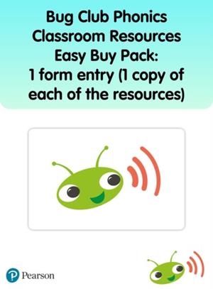 BUG CLUB PHONICS CLASSROOM RESOURCES EASY BUY PACK | 9781292463506