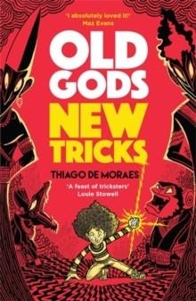 OLD GODS NEW TRICKS | 9781788452953 |  THIAGO DE MORAES 