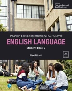 PEARSON EDEXCEL INTERNATIONAL A LEVEL ENGLISH LANGUAGE STUDENT BOOK | 9781292468082