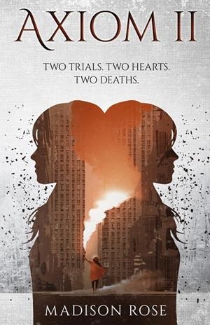 AXIOM II | 9781763744004 | MADISON ROSE