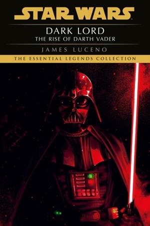 STAR WARS: DARK LORD - THE RISE OF DARTH VADER | 9781804951910 | JAMES LUCENO