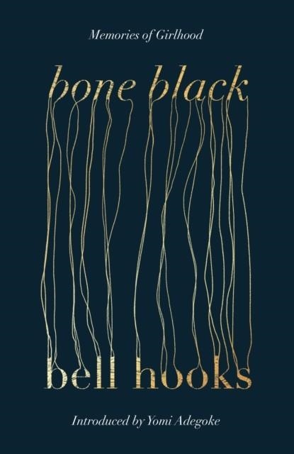 BONE BLACK | 9780349704968 | BELL HOOKS