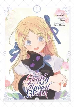 MY GENTLY RAISED BEAST, VOL. 1 | 9798400900099 | YEOSEULKI