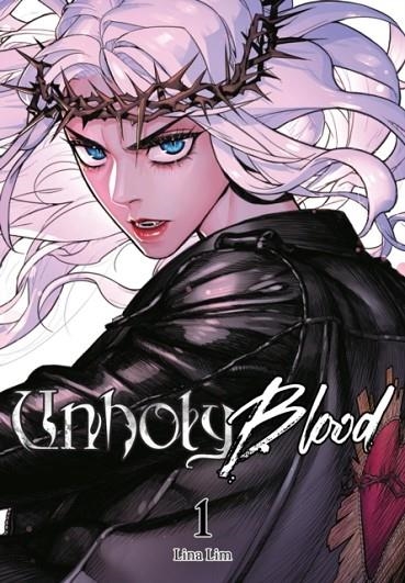 UNHOLY BLOOD, VOL. 1 | 9798400901126 | LINA LIM (AUTHOR) , SHIRLEY CHEN