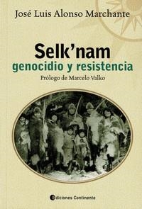 SELK'NAM, GENOCIDIO Y RESISTENCIA | 9789507547799 | GONZÁLEZ,CÉSAR