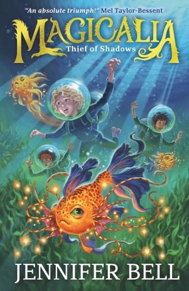 MAGICALIA 02: THIEF OF SHADOWS | 9781529507454 | JENNIFER BELL