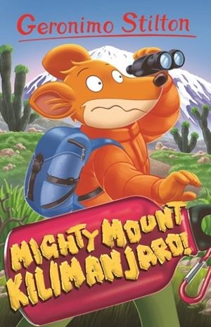 GERONIMO STILTON 09: MIGHTY MOUNT KILIMANJARO | 9781802633184 | GERONIMO STILTON