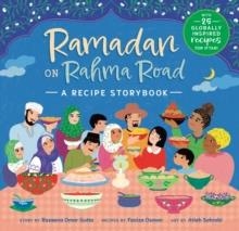 RAMADAN ON RAHMA ROAD : A RECIPE STORYBOOK | 9798888593653 | RAZEENA OMAR GUTTA