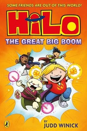 HILO 03: THE GREAT BIG BOOM | 9780241709269 | JUDD WINICK