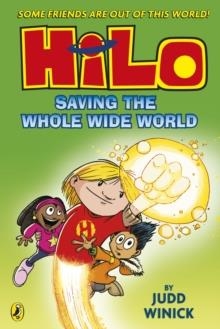 HILO 02: SAVING THE WHOLE WIDE WORLD | 9780241706466 | JUDD WINICK