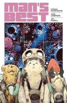 MAN'S BEST | 9781637969670 | PORNSAK PICHETSHOTE,JESSE LONERGAN