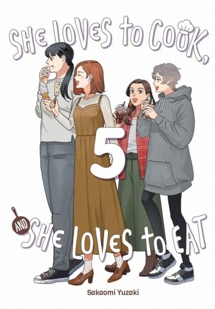 SHE LOVES TO COOK, AND SHE LOVES TO EAT, VOL. 5 | 9798855407815 | SAKAOMI YUZAKI