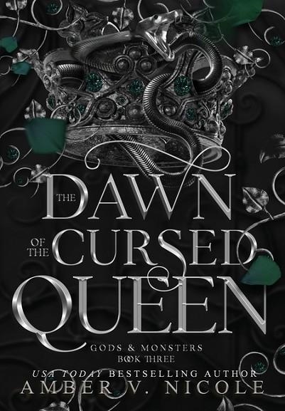 THE DAWN OF THE CURSED QUEEN | 9781962599948 | AMBER V. NICOLE