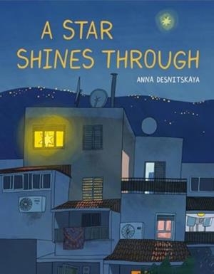 A STAR SHINES THROUGH | 9780802856319 | ANNA DESNITSKAYA