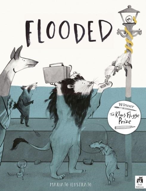 FLOODED | 9780711276765 | MARIAJO ILUSTRAJO