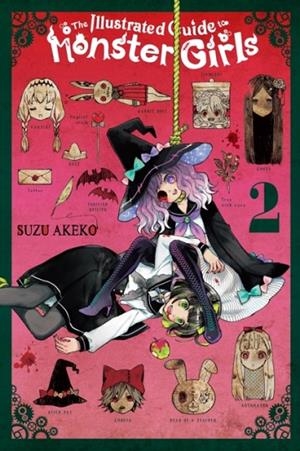 THE ILLUSTRATED GUIDE TO MONSTER GIRLS, VOL. 2 | 9781975365080 | SUZU AKEKO