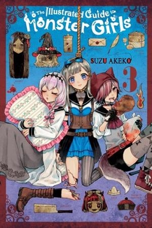 THE ILLUSTRATED GUIDE TO MONSTER GIRLS, VOL. 3 | 9781975365103 | SUZU AKEKO