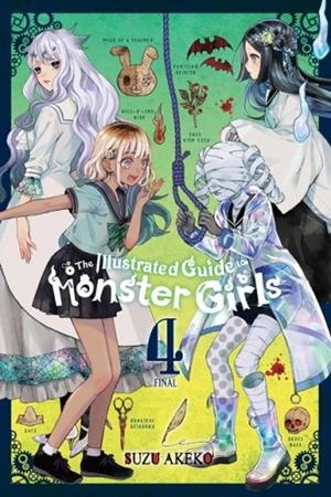 THE ILLUSTRATED GUIDE TO MONSTER GIRLS, VOL. 4 | 9781975365127 | SUZU AKEKO
