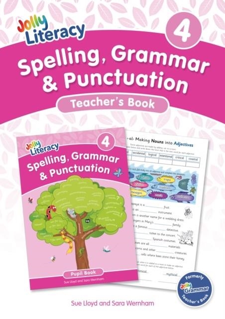 JOLLY LITERACY: SPELLING, GRAMMAR AND PUNCTUATION, TEACHER'S BOOK 4 | 9781835822104