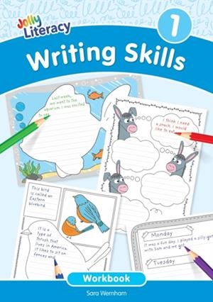 JOLLY LITERACY: WRITING SKILLS, WORKBOOK 1 | 9781835822722