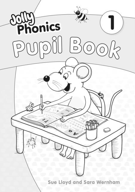 JOLLY PHONICS PUPIL BOOK 1 (BLACK & WHITE EDITION) | 9781844149315