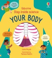 STEP INSIDE SCIENCE: YOUR BODY | 9781474998864 | LARA BRYAN