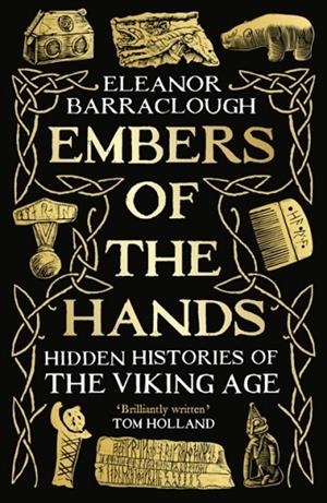 EMBERS OF THE HANDS | 9781788166744 | ELEANOR BARRACLOUGH