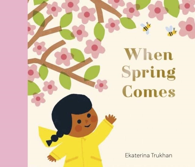 NATIONAL TRUST: WHEN SPRING COMES | 9781805130802 | EKATERINA TRUKHAN