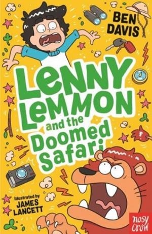 LENNY LEMMON AND THE DOOMED SAFARI | 9781805132899 | BEN DAVIS