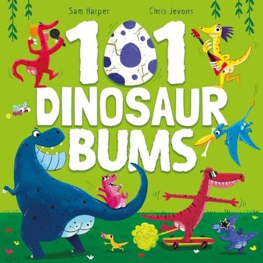 101 DINOSAUR BUMS | 9781444970685 | SAM HARPER