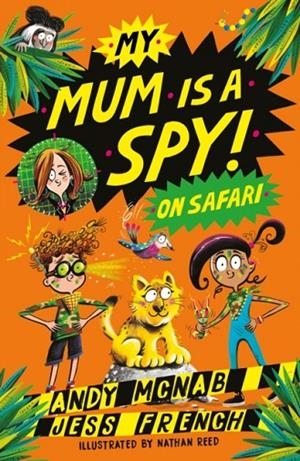 MY MUM IS A SPY: ON SAFARI: BOOK 2 | 9781801300346 | ANDY MCNAB