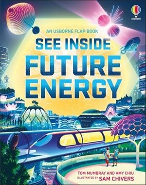 SEE INSIDE FUTURE ENERGY | 9781803701585 | TOM MUMBRAY